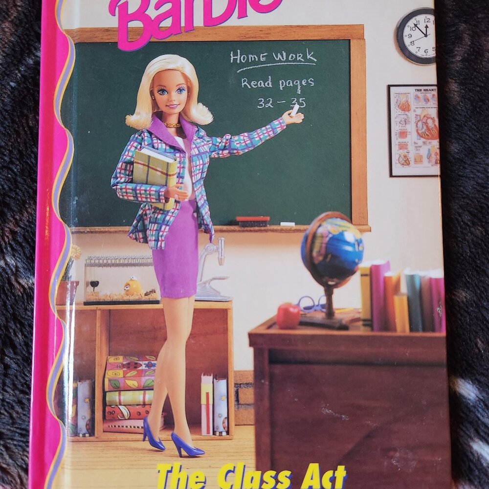 Barbie: The Class Act Hardcover – Picture Book, January 1, 1998